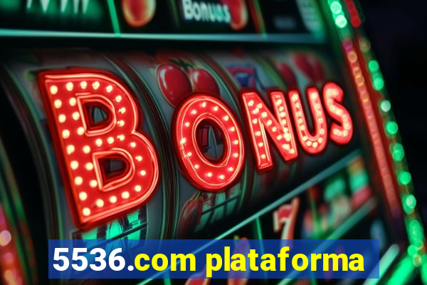 5536.com plataforma